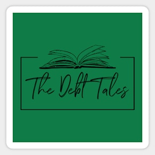 The Debt Tales Magnet